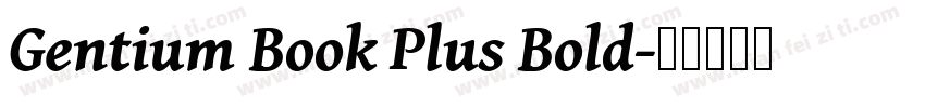 Gentium Book Plus Bold字体转换